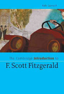 The Cambridge introduction to F. Scott Fitzgerald /