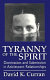 Tyranny of the spirit : domination and submission in adolescent relationships /