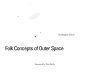 In advance of the landing : folk concepts of outer space /