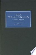 Goethe's Wilhelm Meister's apprenticeship : a reader's commentary /