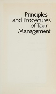 Principles and procedures of tour management /