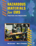 Hazardous materials for EMS : practices and procedures /