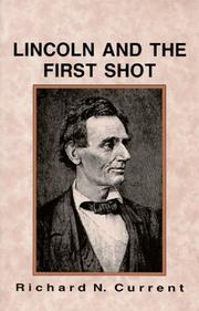 Lincoln and the first shot /