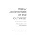Pueblo architecture of the Southwest ; a photographic essay /
