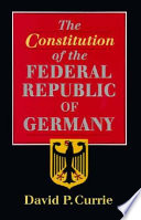 The Constitution of the Federal Republic of Germany /