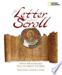 The letter and the scroll : what archaeology tells us about the Bible /