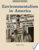 Environmentalism in America /