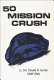 50 mission crush /