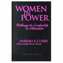 Women in power : pathways to leadership in education /