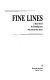 Fine lines : a short novel with selected short stories /