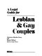 A legal guide for lesbian & gay couples /