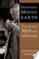 Defending Middle-earth : Tolkien, myth and modernity /