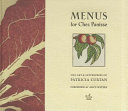 Menus for Chez Panisse /