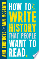 How to Write History that People Want to Read /