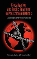 Globalization and public relations in postcolonial nations /
