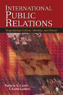 International public relations : negotiating culture, identity, and power /