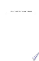 The Atlantic slave trade : a census, /