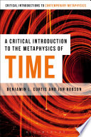 A critical introduction to the metaphysics of time /