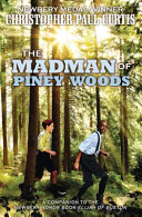 The madman of Piney Woods /