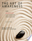 The art of awareness : how observation can transform your teaching /