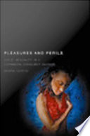 Pleasures and perils : girls' sexuality in a Caribbean consumer culture /