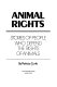 Animal rights : stories of people who defend the rights of animals /