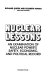 Nuclear lessons : an examination of nuclear power's safety, economic, and political record /