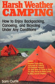 Harsh weather camping /