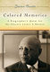 Colored memories : a biographer's quest for the elusive Lester A. Walton /