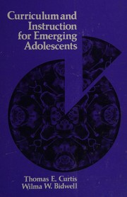 Curriculum and instruction for emerging adolescents /