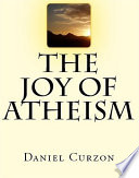 The joy of atheism /