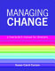 Managing change : a how-to-do-it manual for librarians /