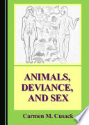 Animals, deviance, and sex /