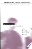 Communication best practices at Dell, General Electric, Microsoft, and Monsanto /