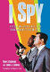 I spy : a history and episode guide to the groundbreaking television series /