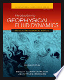 Introduction to geophysical fluid dynamics : physical and numerical aspects /