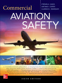 Commercial Aviation Safety, Sixth Edition /