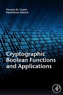 Cryptographic Boolean functions and applications /