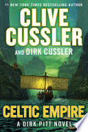 Celtic empire : a Dirk Pitt novel /