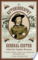 An autobiography of General Custer /