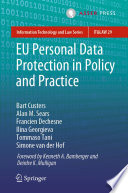 EU Personal Data Protection in Policy and Practice /