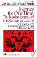 Journey for our time : the Russian journals of the Marquis de Custine /