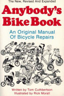 Anybody's bike book : an original manual of bicycle repairs /