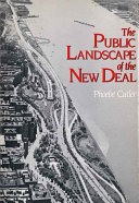 The public landscape of the New Deal /
