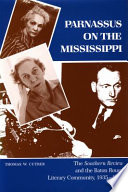 Parnassus on the Mississippi : the Southern review and the Baton Rouge literary community, 1935-1942 /