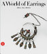 A world of earrings : Africa, Asia, America from the Ghysels Collection /