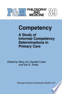 Competency : A Study of Informal Competency Determinations in Primary Care /