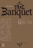 The banquet : a reading of the fifth sura of the Qur'an /