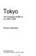 Tokyo, the changing profile of an urban giant /