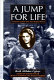 A jump for life : a survivor's journal from Nazi-occupied Poland /